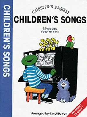 CHESTER'S EASIEST CHILDREN'S SONGS