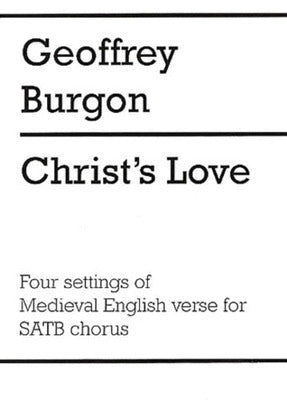 BURGON CHRISTS LOVE SATB/PIANO