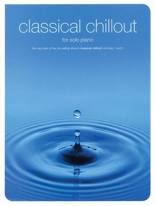 CLASSICAL CHILLOUT FOR SOLO PIANO