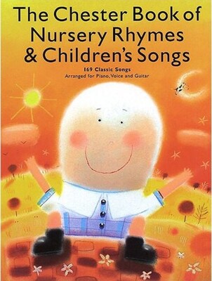 CHESTER BOOK OF NURSERY RHYMES & CHILDENS SONGS PVG