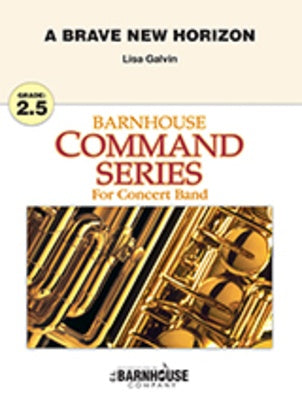 A BRAVE NEW HORIZON FOR CONCERT BAND CB2.5 SC/PTS