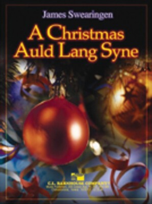 CHRISTMAS AULD LANG SYNE CB ARR SWEARINGEN