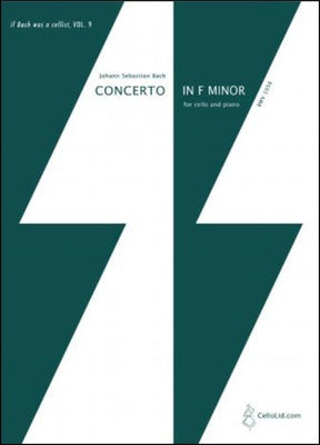 BACH - CONCERTO F MINOR BWV1056 CELLO/PIANO ARR LIDSTROM