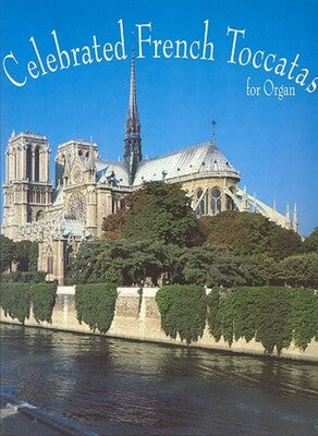 CELEBRATED FRENCH TOCCATAS PIPE ORGAN