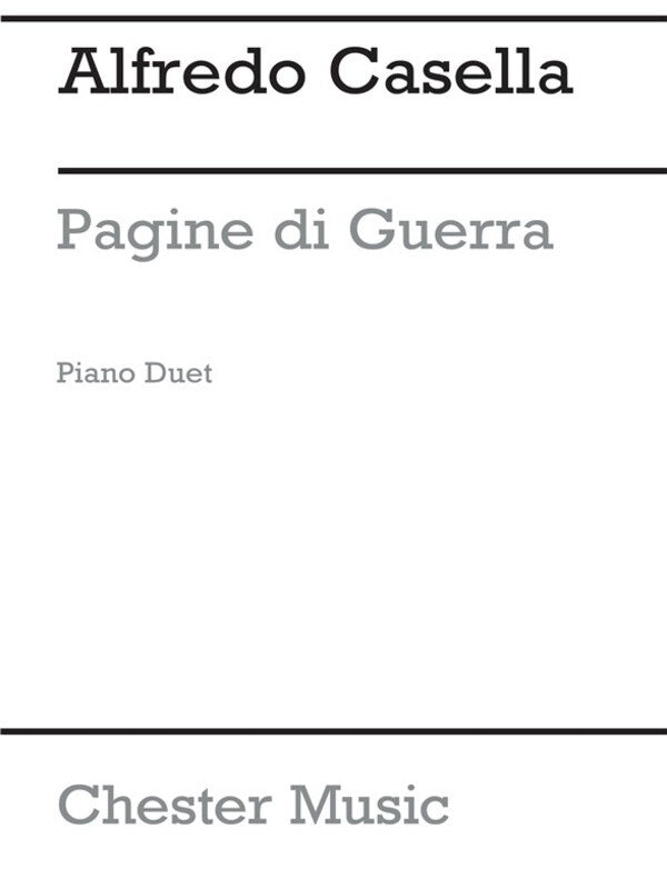 CASELLA - PAGINE DI GUERRA OP 27 PIANO DUET