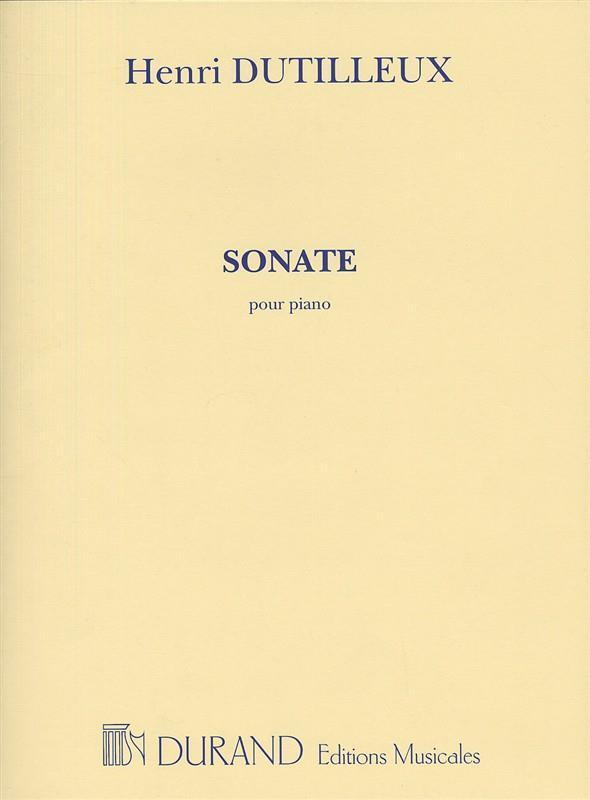 DUTILLEUX - SONATA FOR PIANO