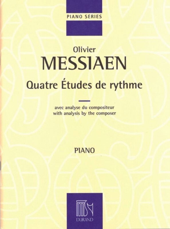 MESSIAEN - QUATRE ETUDES DE RYTHME PIANO