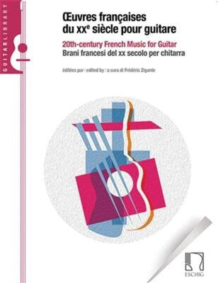 20TH CENTURY FRENCH MUSIC FOR GUITAR