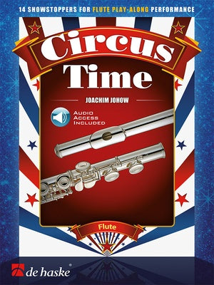 CIRCUS TIME 14 SHOWSTOPPERS FOR FLUTE PLAYALONG BK/OLA