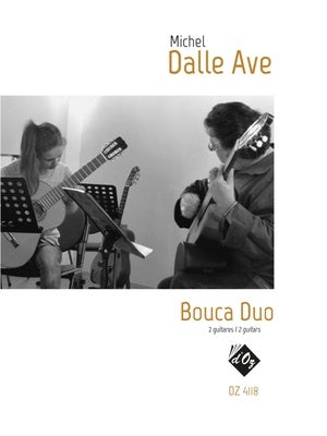 DALLE AVE - BOUCA DUO FOR 2 GUITARS