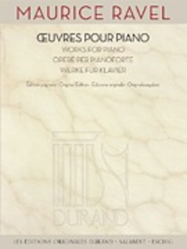 MAURICE RAVEL WORKS FOR PIANO