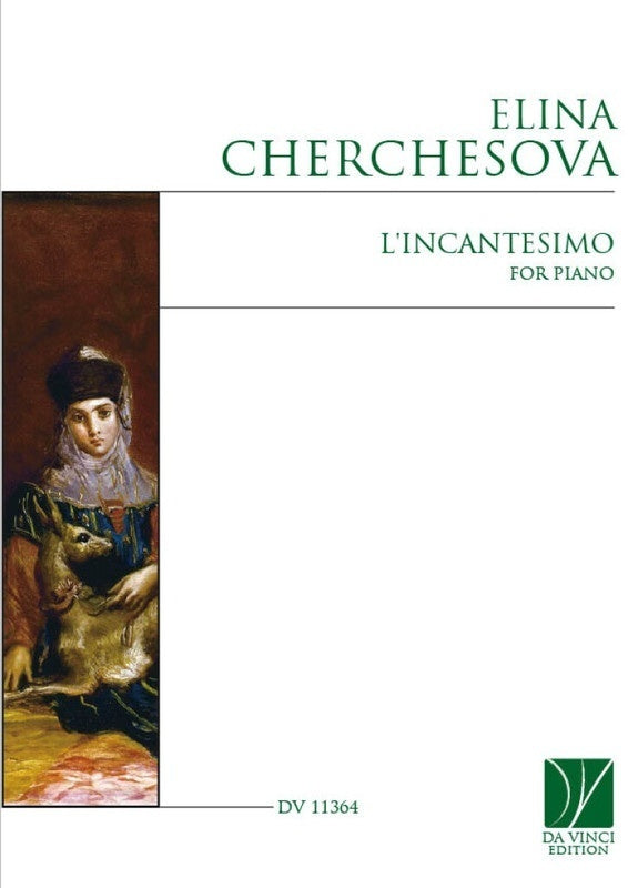 CHERCHESOVA - L'INCANTESIMO FOR PIANO