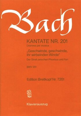 CANTATA NO 201 GESCHWINDE GESCHWINDE IHR WIRBELN