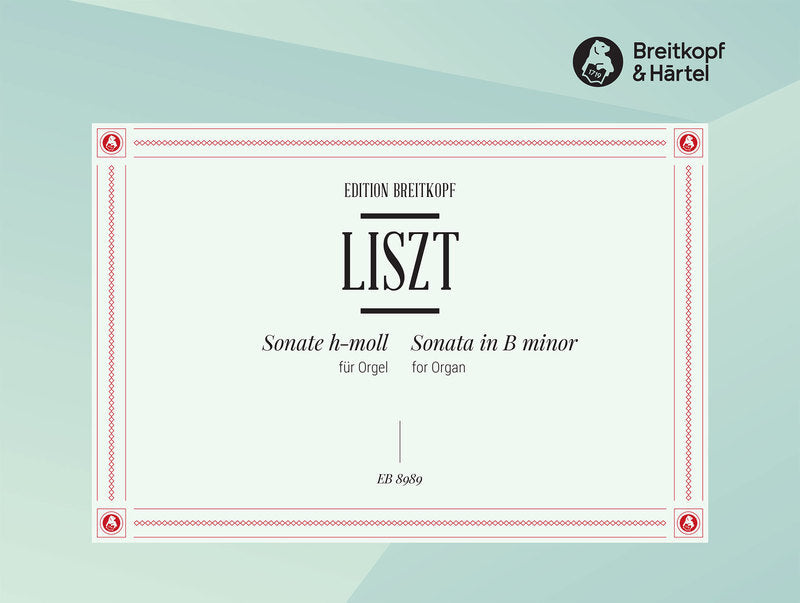 LISZT - SONATA B MINOR FOR ORGAN ARR HAAS
