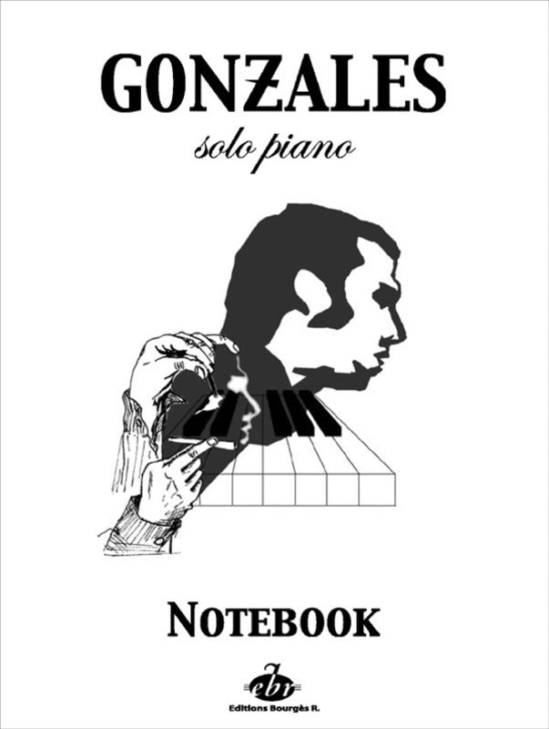 CHILLY GONZALES - NOTEBOOK SOLO PIANO I VOL 1