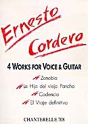 CORDERO - 4 WORKS FOR VOICE/GUITAR