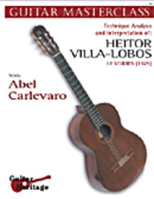 CARLEVARO GUITAR MASTERCLASS VOL 3 VILLA-LOBOS STUDIES