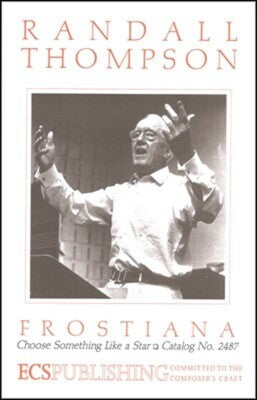 CHOOSE SOMETHING LIKE A STAR SATB FROSTIANA