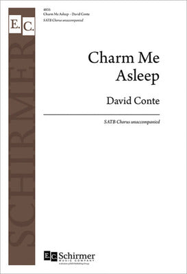 CHARM ME ASLEEP SATB