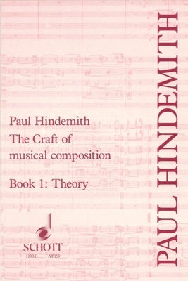 CRAFT OF MUSICAL COMPOSITION BK 1