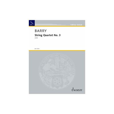 BARRY - STRING QUARTET NO 3 SC/PTS