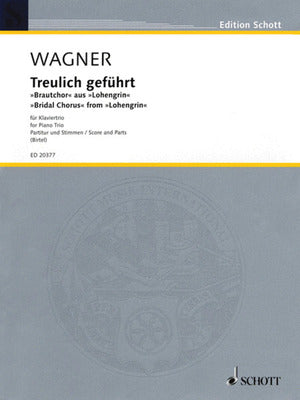 BRIDAL CHORUS FROM LOHENGRIN PIANO TRIO SC/PTS