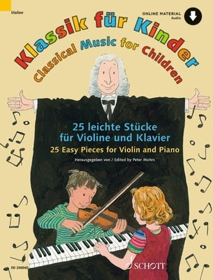 CLASSICAL MUSIC FOR CHILDREN 25 PIECES VIOLIN/PIANO BK/OLA