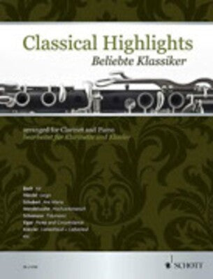 CLASSICAL HIGHLIGHTS CLARINET AND PIANO