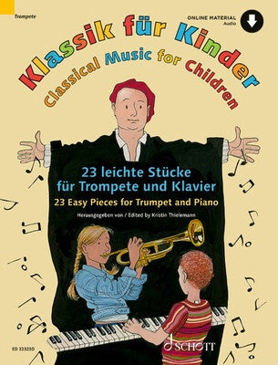 CLASSICAL MUSIC FOR CHILDREN FOR TRUMPET/PIANO BK/OLA