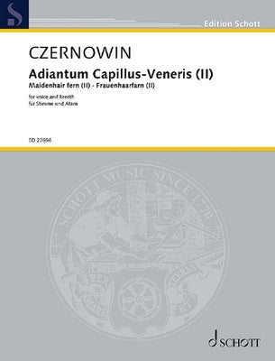 CZERNOWIN - ADIANTUM CAPILLUS VENERIS II VOICE/BREATH