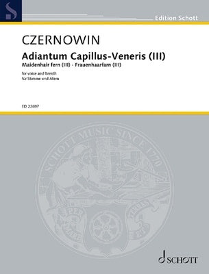 CZERNOWIN - ADIANTUM CAPILLUS VENERIS III VOICE/BREATH