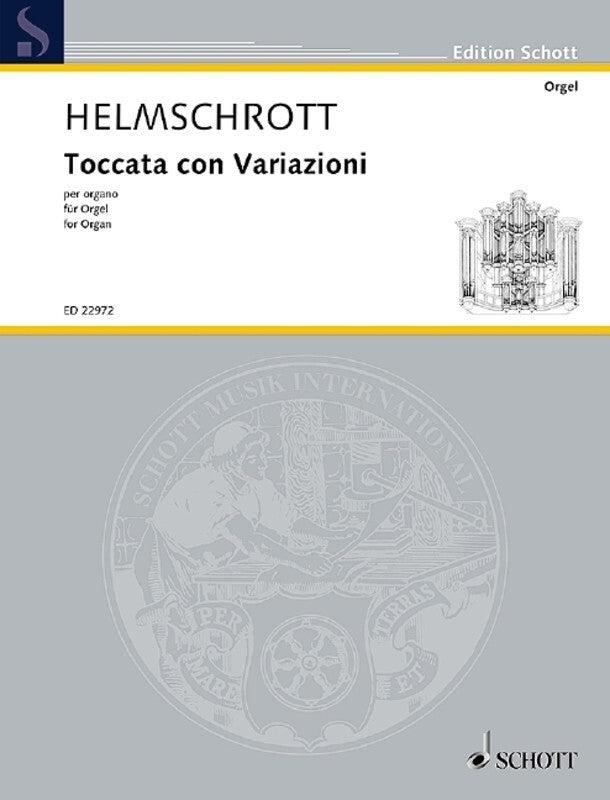 HELMSCHROTT - TOCCATA CON VARIAZIONI FOR ORGAN