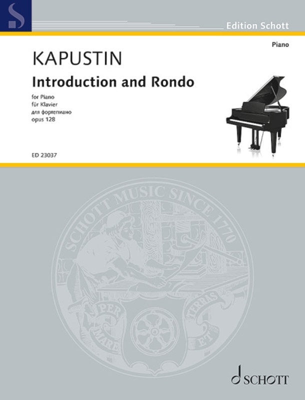 KAPUSTIN - INTRODUCTION AND RONDO OP 128 FOR PIANO