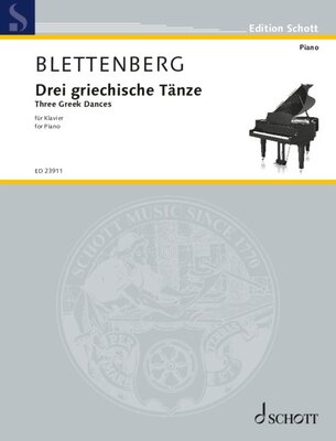 BLETTENBERG - 3 GREEK DANCES FOR PIANO