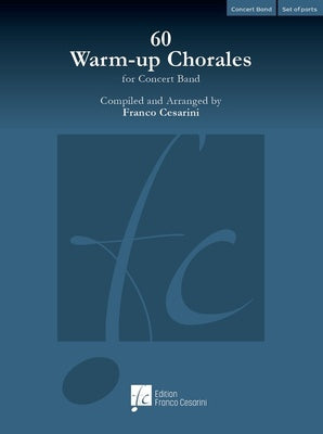 CESARINA - 60 WARM UP CHORALES FOR CONCERT BAND