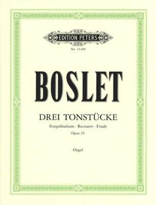 BOSLET - THREE PIECES FOR ORGAN OP 25