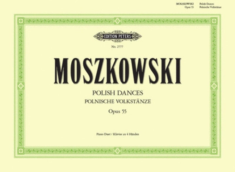 MOSZKOWSKI - POLISH DANCES OP 55 PIANO DUET