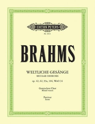 BRAHMS - 35 SECULAR CHORUSES