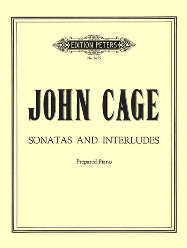 CAGE - SONATAS AND INTERLUDES FOR PREPARED PIANO