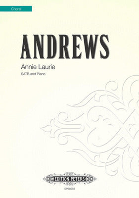 ANNIE LAURIE SATB