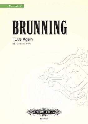 BRUNNING - I LIVE AGAIN FOR VOICE/PIANO