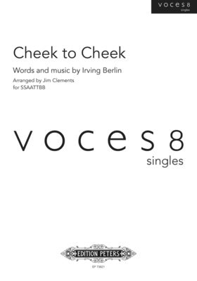 CHEEK TO CHEEK SSAATTBB A CAPPELLA