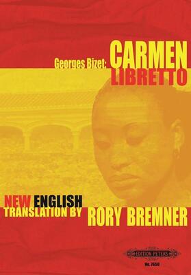 CARMEN ENGLISH LIBRETTO TRANS BREMNER