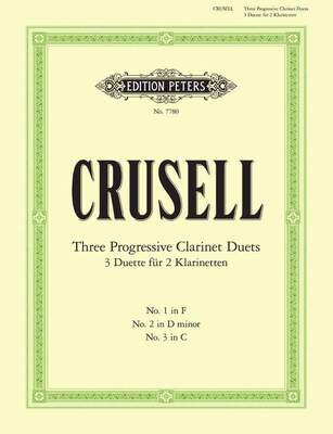 CRUSELL - 3 PROGRESSIVE CLARINET DUETS