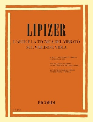 ART AND TECHNIQUE OF VIBRATO ON THE VIOLIN OR VIOLA