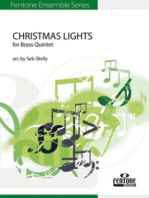 CHRISTMAS LIGHTS FOR BRASS QUINTET SC/PTS