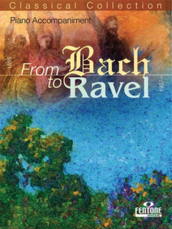 FROM BACH TO RAVEL PIANO ACCOMPANIMENT