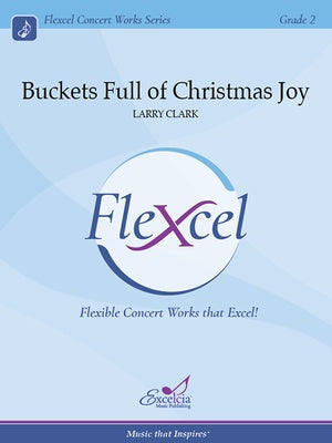 BUCKETS FULL CHRISTMAS JOY FLEXCEL FEXIBLE ENSEMBLE 2 SC/PTS