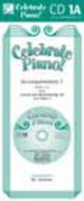 CELEBRATE PIANO BK 1A CD ACCOMPANIMENTS
