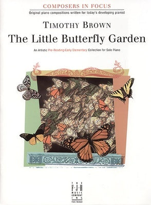 BROWN - THE LITTLE BUTTERFLY GARDEN FOR PIANO